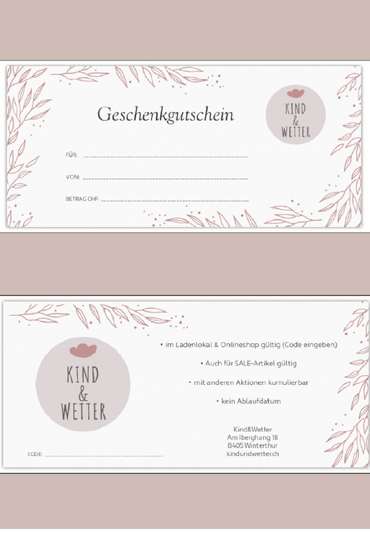 Geschenk-Gutscheine von Kind&Wetter verschenken<br> online oder im Ladengeschäft Grüningen einlösbar<br> Beträge selbst wählbar von Fr. 10, 20, 50, 100, 200, 250, 300